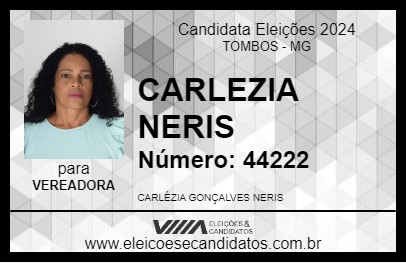 Candidato CARLEZIA NERIS 2024 - TOMBOS - Eleições