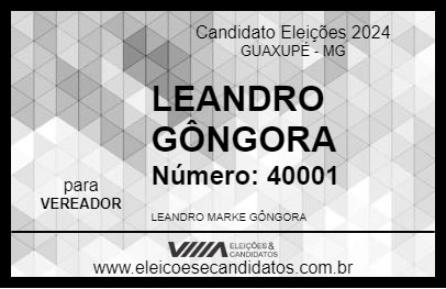 Candidato LEANDRO GÔNGORA 2024 - GUAXUPÉ - Eleições