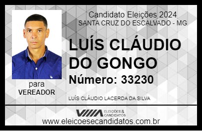 Candidato LUÍS CLÁUDIO DO GONGO 2024 - SANTA CRUZ DO ESCALVADO - Eleições