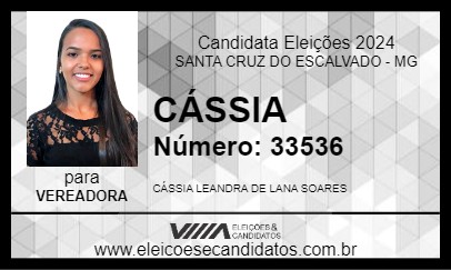 Candidato CÁSSIA 2024 - SANTA CRUZ DO ESCALVADO - Eleições