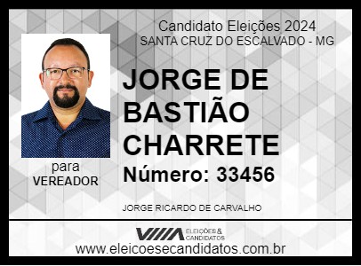 Candidato JORGE DE BASTIÃO CHARRETE 2024 - SANTA CRUZ DO ESCALVADO - Eleições