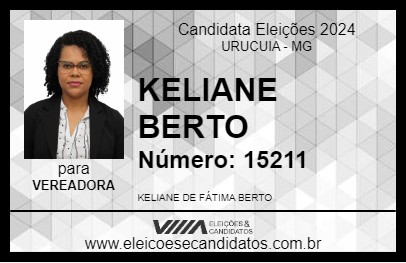 Candidato KELIANE BERTO 2024 - URUCUIA - Eleições