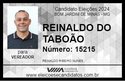 Candidato REINALDO DO TABOÃO 2024 - BOM JARDIM DE MINAS - Eleições