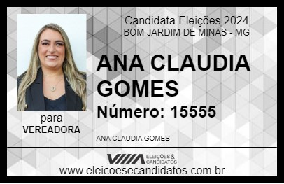 Candidato ANA CLAUDIA GOMES 2024 - BOM JARDIM DE MINAS - Eleições