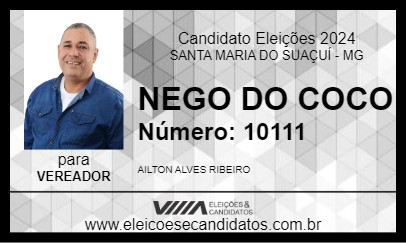 Candidato NEGO DO COCO 2024 - SANTA MARIA DO SUAÇUÍ - Eleições