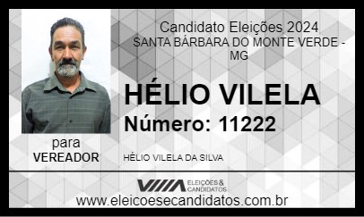 Candidato HÉLIO VILELA 2024 - SANTA BÁRBARA DO MONTE VERDE - Eleições