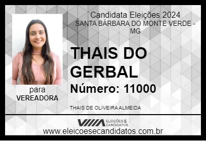 Candidato THAIS DO GERBAL 2024 - SANTA BÁRBARA DO MONTE VERDE - Eleições