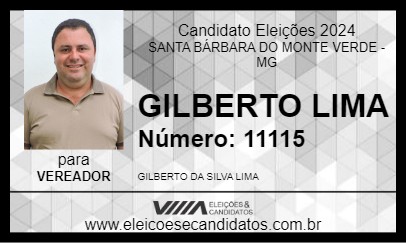 Candidato GILBERTO LIMA 2024 - SANTA BÁRBARA DO MONTE VERDE - Eleições