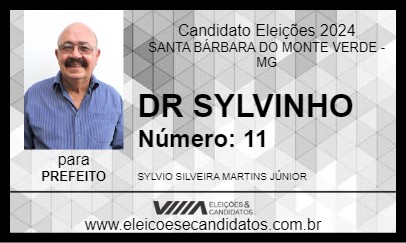 Candidato DR SYLVINHO 2024 - SANTA BÁRBARA DO MONTE VERDE - Eleições