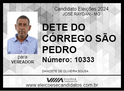 Candidato DETE DO CÓRREGO SÃO PEDRO 2024 - JOSÉ RAYDAN - Eleições