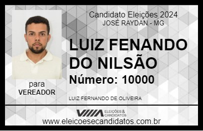 Candidato LUIZ FENANDO DO NILSÃO 2024 - JOSÉ RAYDAN - Eleições