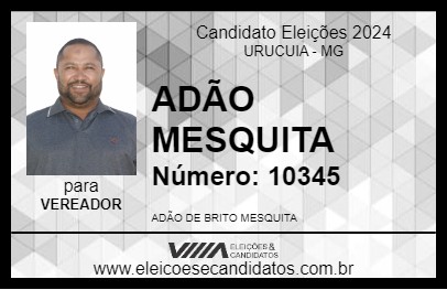 Candidato ADÃO MESQUITA 2024 - URUCUIA - Eleições