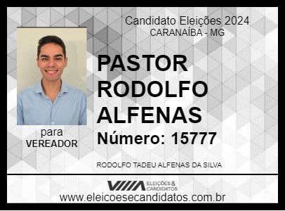 Candidato PASTOR RODOLFO ALFENAS 2024 - CARANAÍBA - Eleições