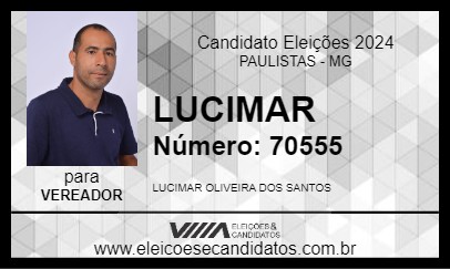 Candidato LUCIMAR 2024 - PAULISTAS - Eleições