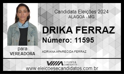 Candidato DRIKA FERRAZ 2024 - ALAGOA - Eleições