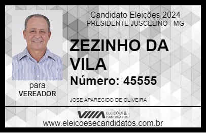 Candidato ZEZINHO DA VILA 2024 - PRESIDENTE JUSCELINO - Eleições