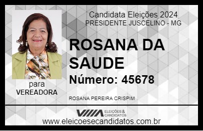 Candidato ROSANA DA SAUDE 2024 - PRESIDENTE JUSCELINO - Eleições