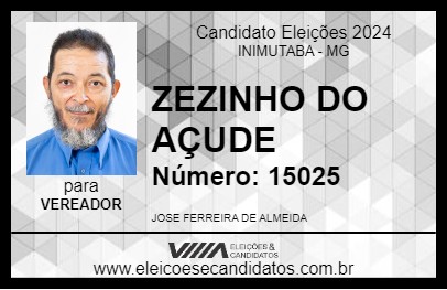 Candidato ZEZINHO DO AÇUDE 2024 - INIMUTABA - Eleições