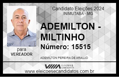 Candidato ADEMILTON - MILTINHO 2024 - INIMUTABA - Eleições