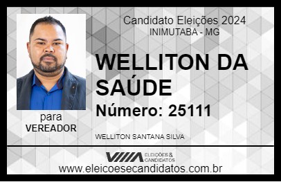 Candidato WELLITON DA SAÚDE 2024 - INIMUTABA - Eleições