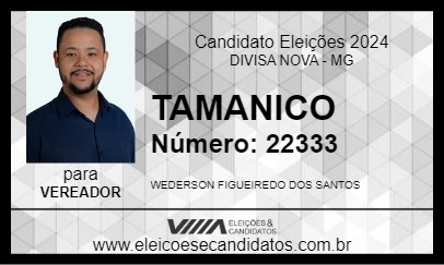 Candidato TAMANICO 2024 - DIVISA NOVA - Eleições