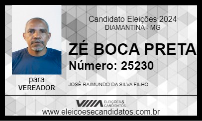 Candidato ZÉ BOCA PRETA 2024 - DIAMANTINA - Eleições