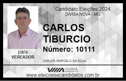 Candidato CARLOS TIBURCIO 2024 - DIVISA NOVA - Eleições