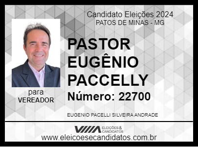 Candidato PASTOR EUGÊNIO PACCELLY 2024 - PATOS DE MINAS - Eleições