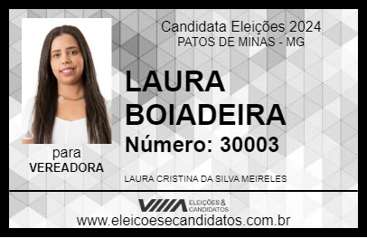 Candidato LAURA BOIADEIRA 2024 - PATOS DE MINAS - Eleições