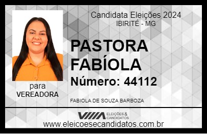 Candidato PASTORA FABÍOLA 2024 - IBIRITÉ - Eleições