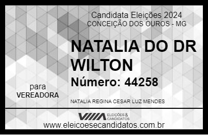 Candidato NATALIA DO DR WILTON 2024 - CONCEIÇÃO DOS OUROS - Eleições