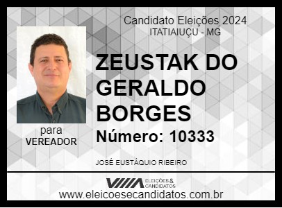 Candidato ZEUSTAK DO GERALDO BORGES 2024 - ITATIAIUÇU - Eleições