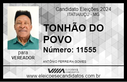 Candidato TONHÃO DO POVO 2024 - ITATIAIUÇU - Eleições