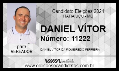 Candidato DANIEL VÍTOR 2024 - ITATIAIUÇU - Eleições