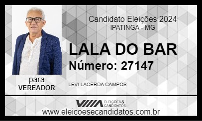 Candidato LALA DO BAR 2024 - IPATINGA - Eleições