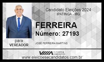 Candidato FERREIRA 2024 - IPATINGA - Eleições