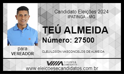 Candidato TEÚ ALMEIDA 2024 - IPATINGA - Eleições