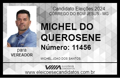 Candidato MICHEL DO QUEROSENE 2024 - CÓRREGO DO BOM JESUS - Eleições