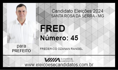 Candidato FRED 2024 - SANTA ROSA DA SERRA - Eleições