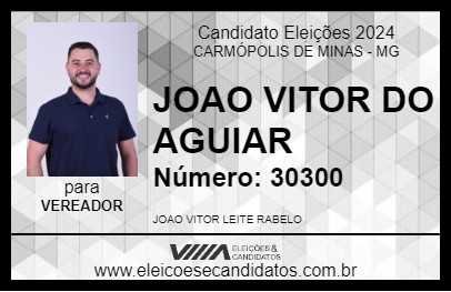 Candidato JOAO VITOR DO AGUIAR 2024 - CARMÓPOLIS DE MINAS - Eleições