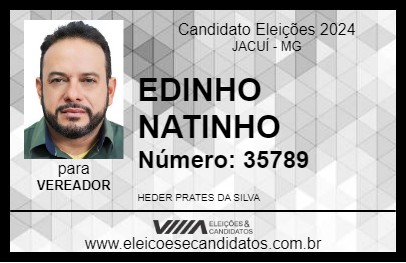 Candidato EDINHO NATINHO 2024 - JACUÍ - Eleições