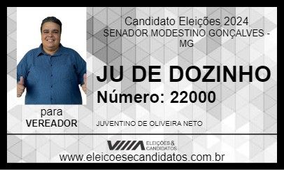 Candidato JU DE DOZINHO 2024 - SENADOR MODESTINO GONÇALVES - Eleições