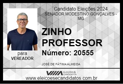 Candidato ZINHO PROFESSOR 2024 - SENADOR MODESTINO GONÇALVES - Eleições