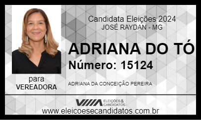 Candidato ADRIANA DO TÓ 2024 - JOSÉ RAYDAN - Eleições