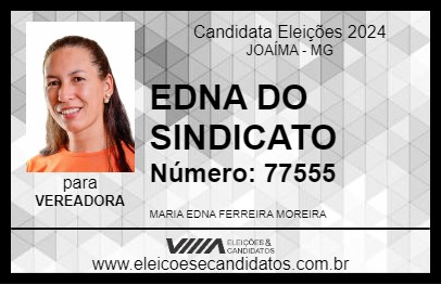 Candidato EDNA DO SINDICATO 2024 - JOAÍMA - Eleições