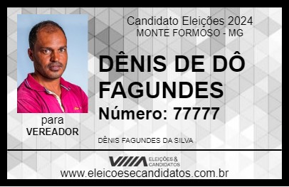 Candidato DÊNIS DE DÔ FAGUNDES 2024 - MONTE FORMOSO - Eleições