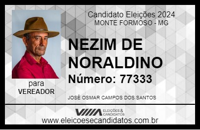 Candidato NEZIM DE NORALDINO 2024 - MONTE FORMOSO - Eleições