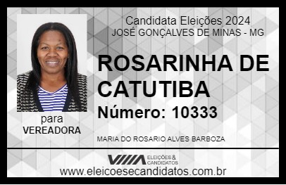 Candidato ROSARINHA DE CATUTIBA 2024 - JOSÉ GONÇALVES DE MINAS - Eleições