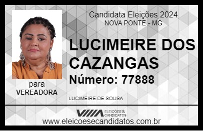 Candidato LUCIMEIRE DOS CAZANGAS 2024 - NOVA PONTE - Eleições