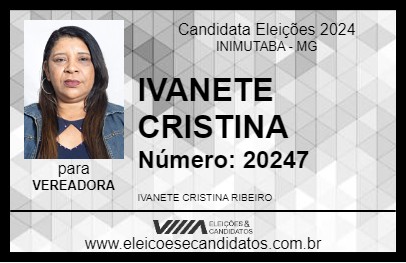 Candidato IVANETE CRISTINA 2024 - INIMUTABA - Eleições